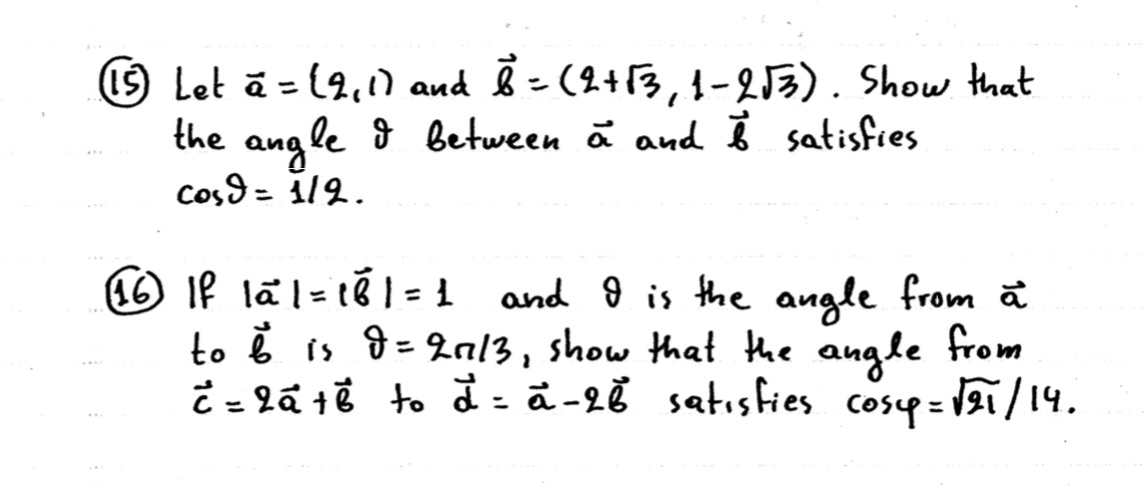 15) Let a = (9, 1) and 8 = ( 2+13, 1- 253). Show