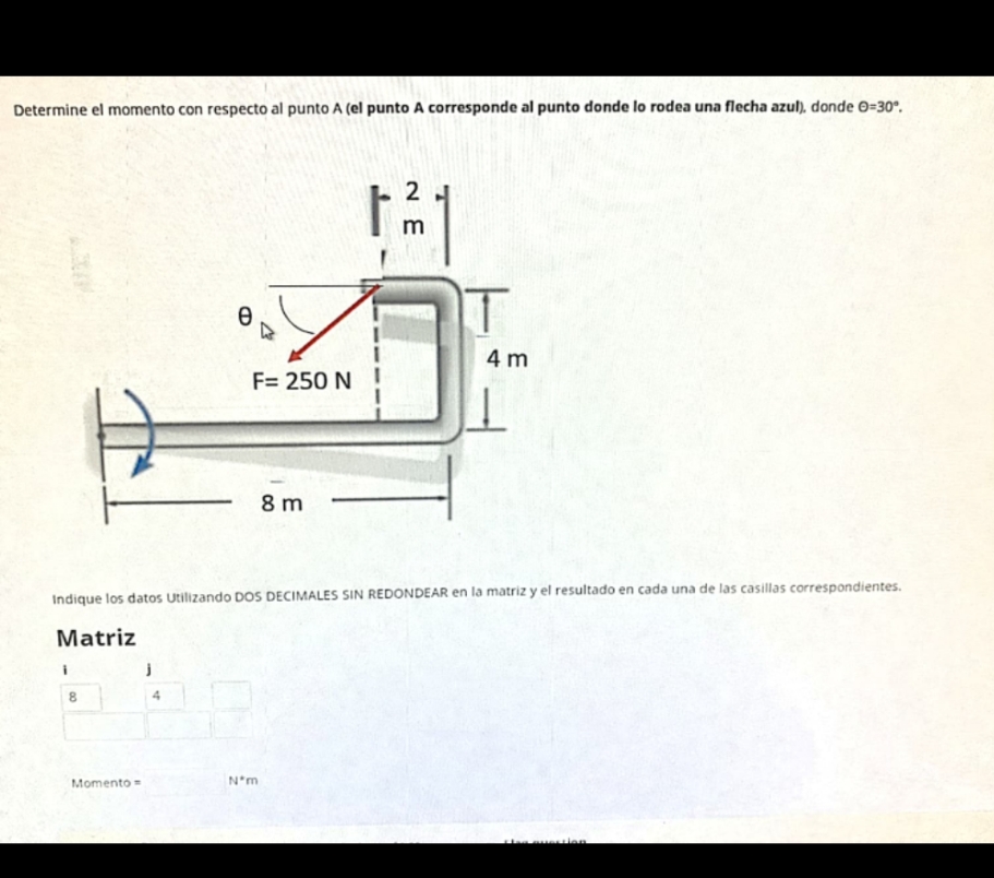 determina el momento respecto al punto A(el punto