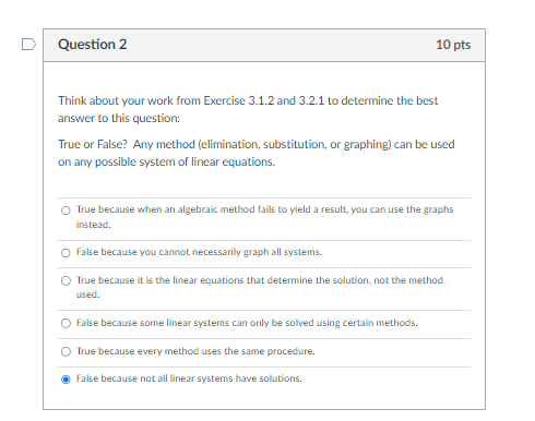D Question 2 10 pts Think about your work from