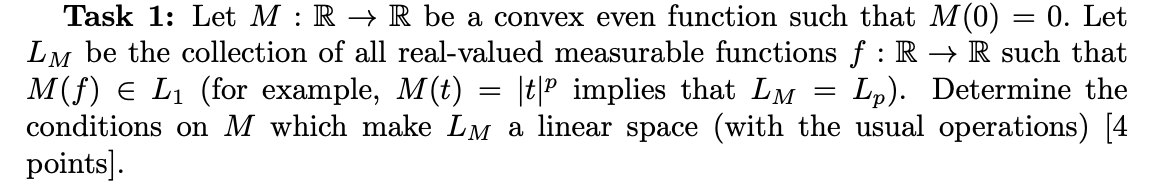 Task 1: Let M : R  style=