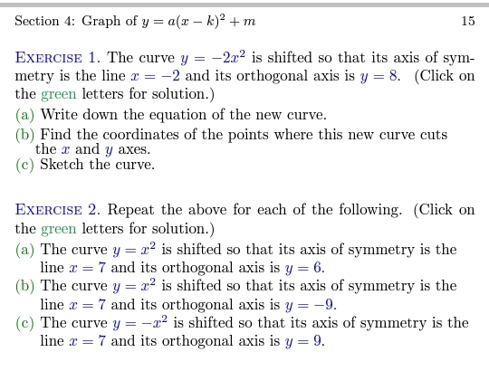 Section 4: Graph of y = a(x?k)2 +m 15 Exercise 1.