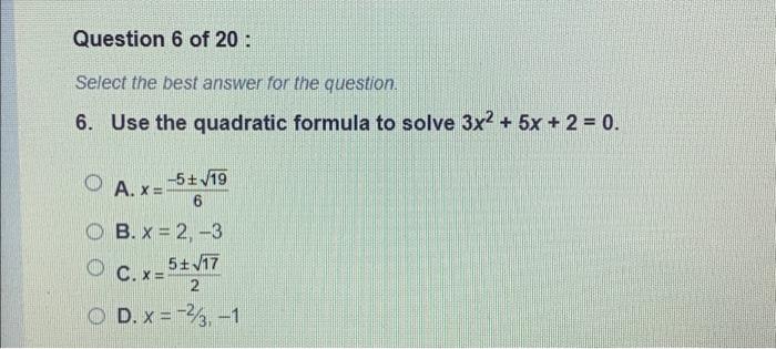 Question 6 of 20 : Select the best answer for the