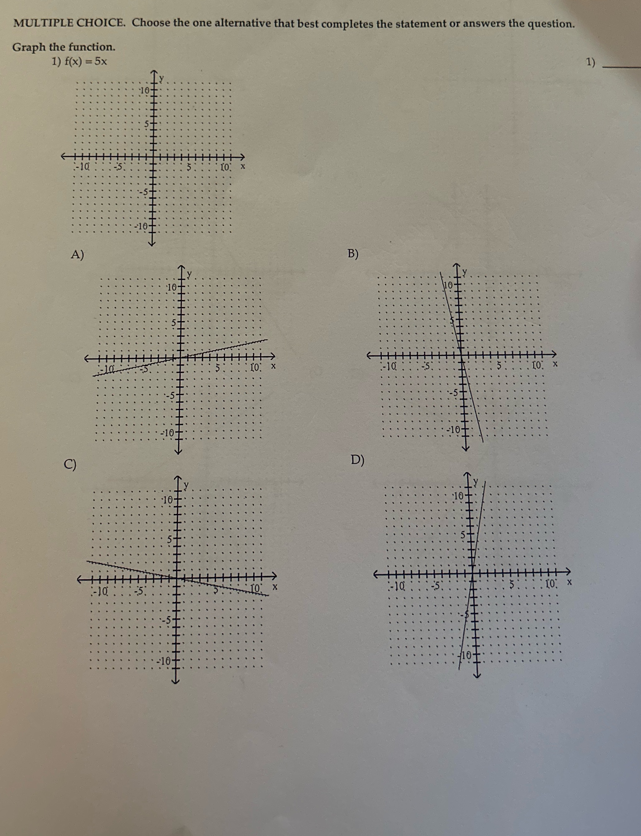 MULTIPLE CHOICE. Choose the one alternative that