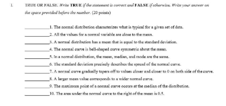 TRUE OR FALSE. Write TRUE if the statement is