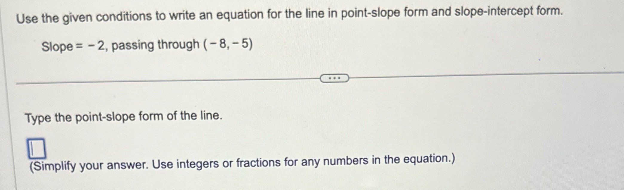 Please help Use the given conditions to write an