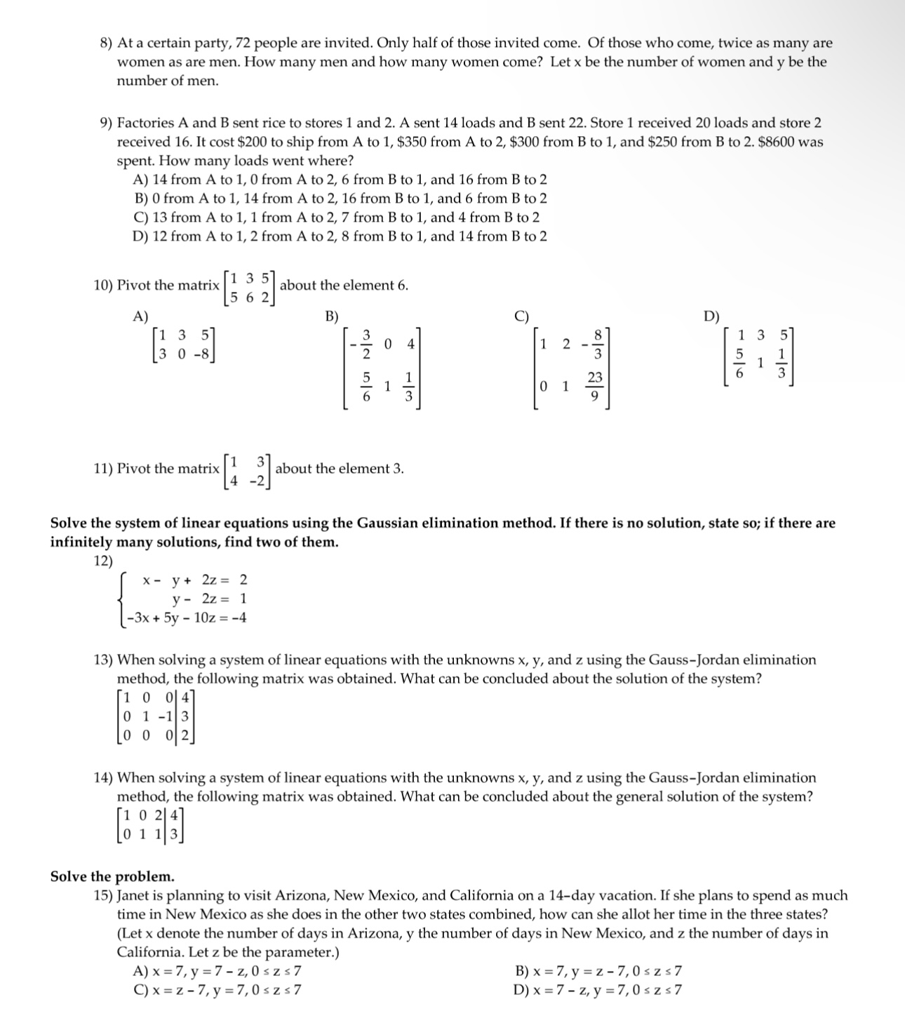 8) At a certain party, 72 people are invited.