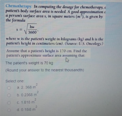 Chemotherapy. In computing the dosage for