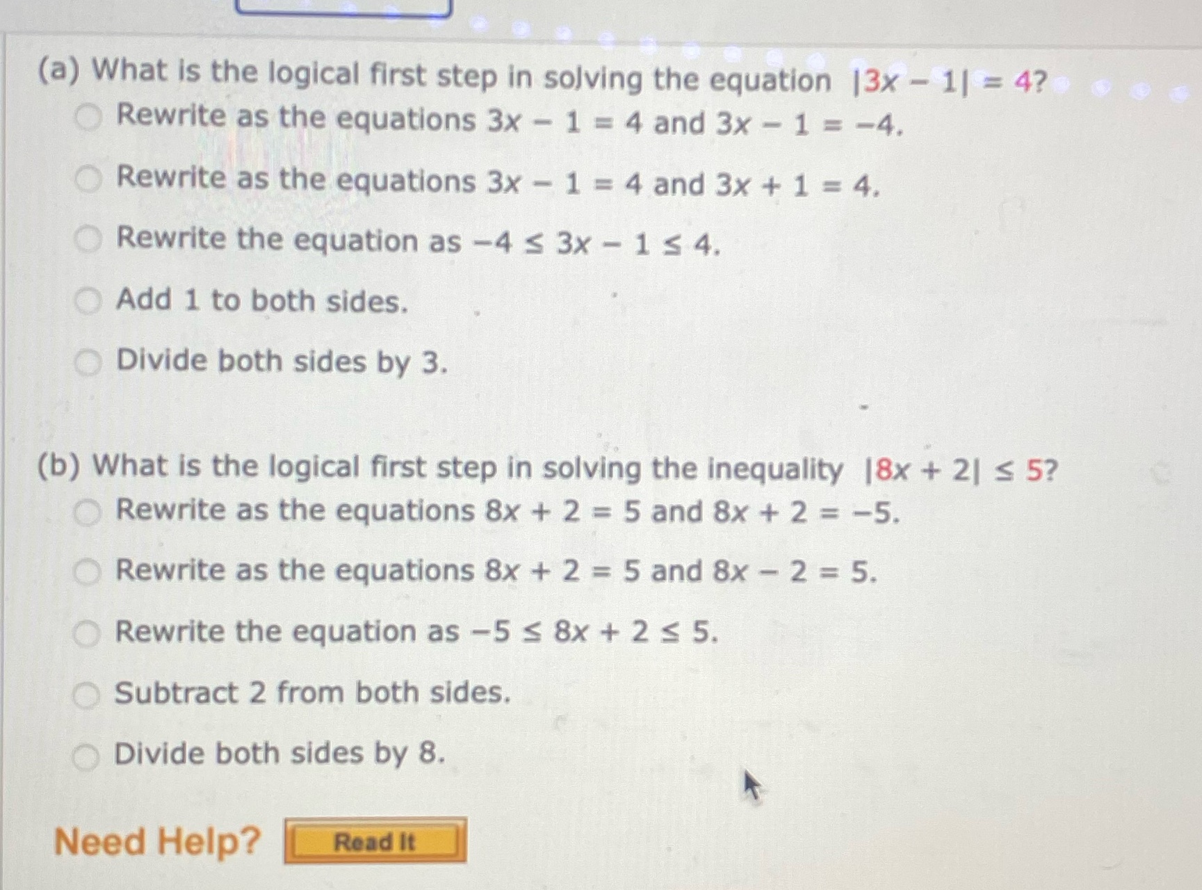 (a) What is the logical first step in solving the