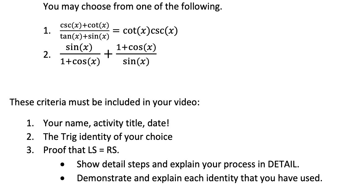 You may choose from one of the following.