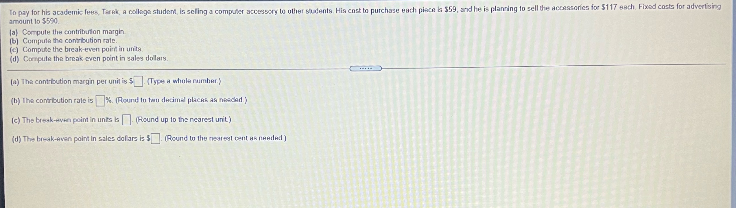 To pay for his academic fees, Tarek, a college