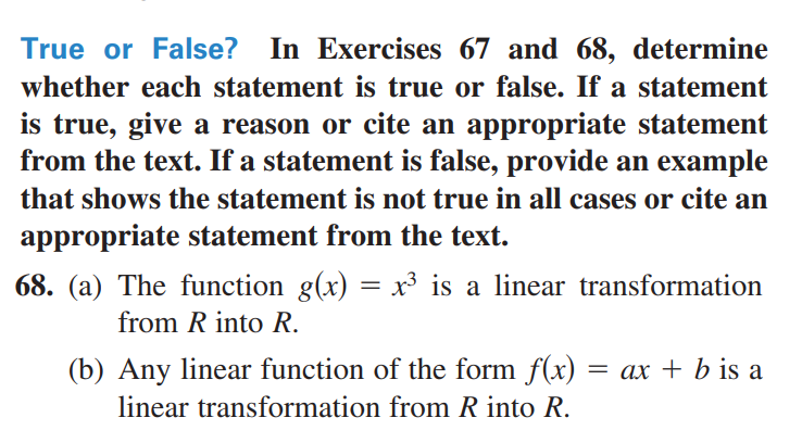 True or False? In Exercises 67 and 68, determine