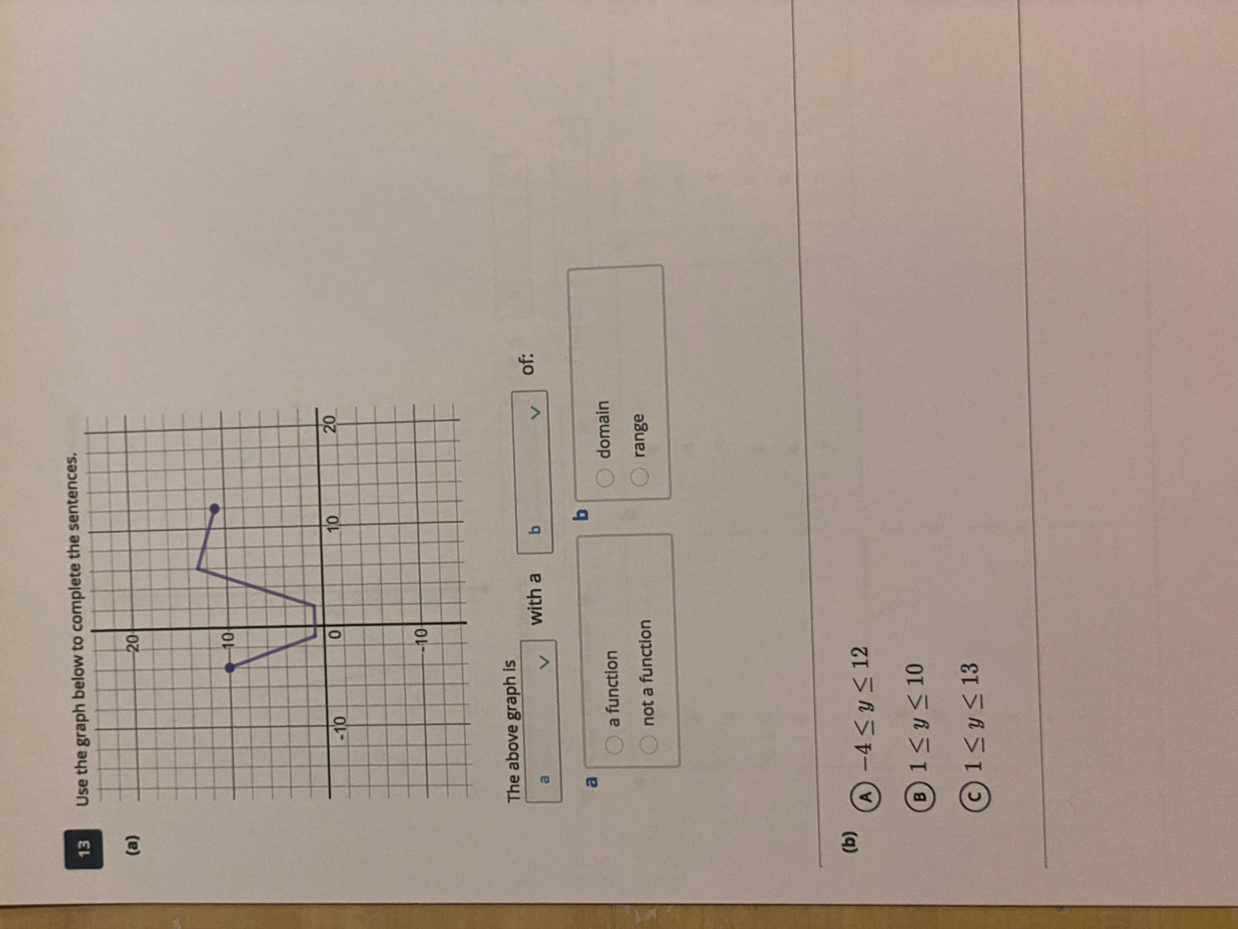 answer all Q Choose the correct domain and range