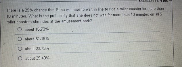 Question 14.4 pls There is a 25% chance that Saba