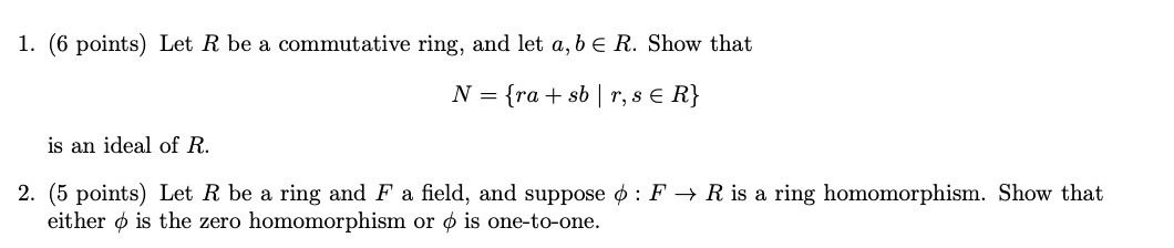 1. (6 points) Let R be a commutative ring, and