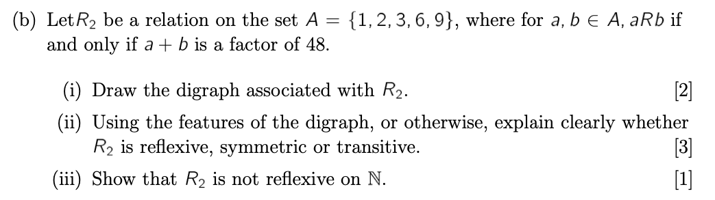 (b) LetR2 be a relation on the set A = {1, 2, 3,
