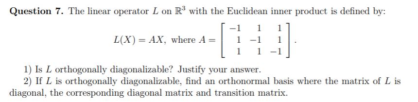 Euclidean inner product/ diagonalizable? Question