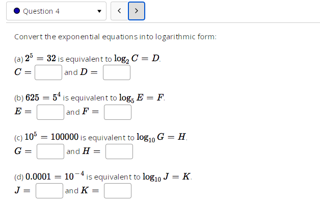 I need help with Logarithmic Functions . Question
