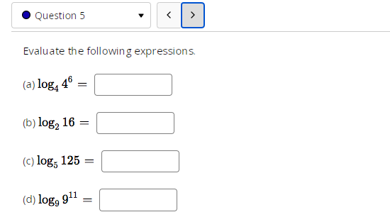 I need help with Logarithmic Functions . Question