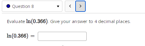 I need help with Logarithmic Functions . Question