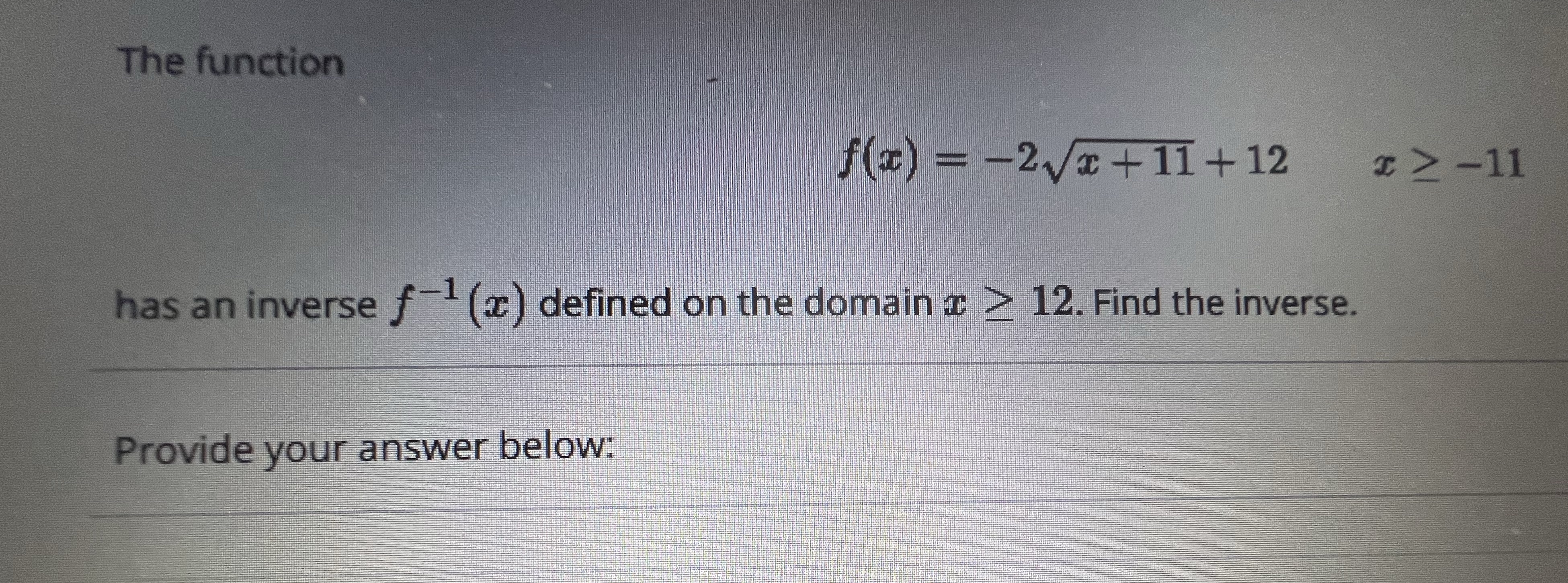 The function f(x) = -2vx+11 +12 1 2 -11 has an