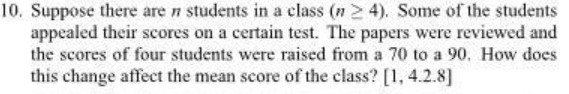 10. Suppose there are n students in a class (n 2