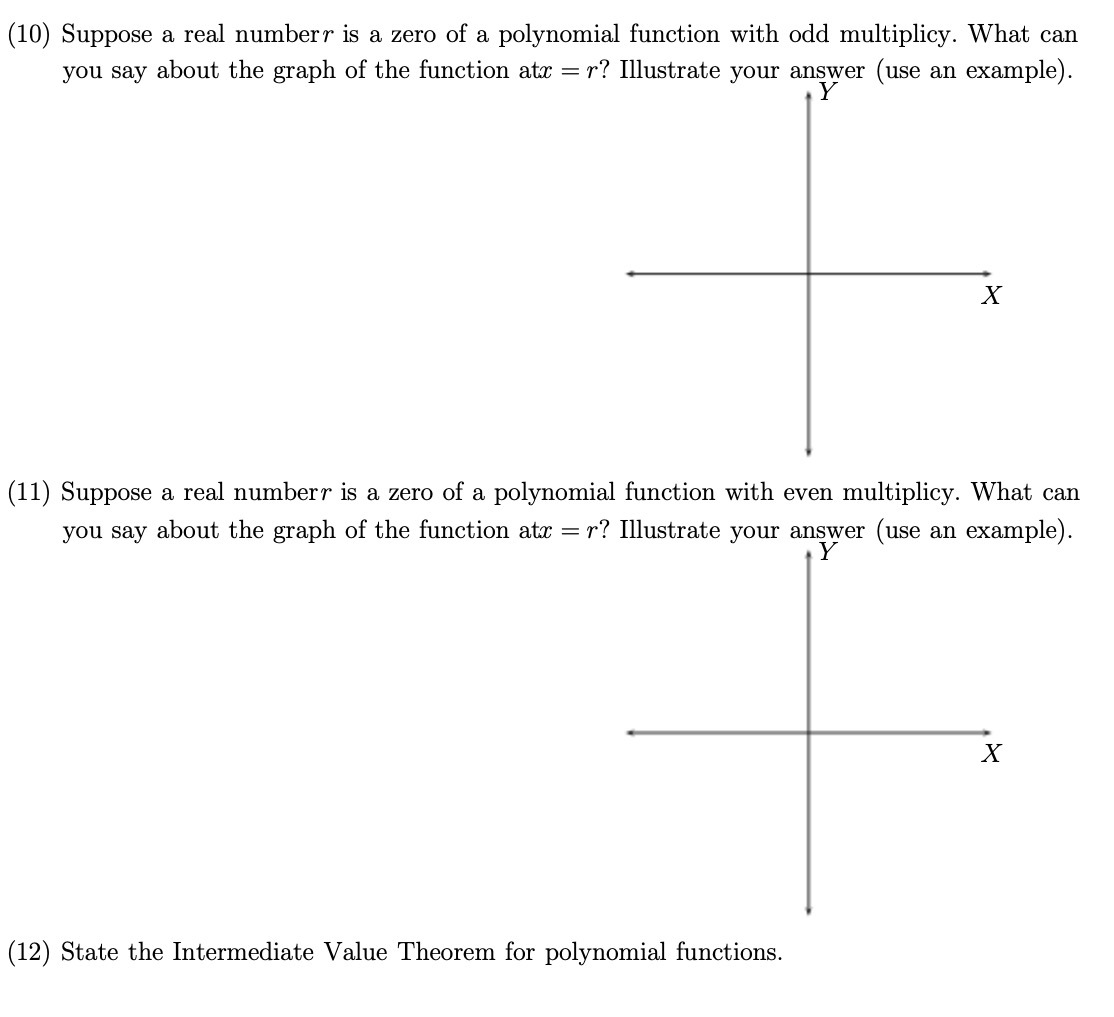(10) Suppose a real number is a zero of a