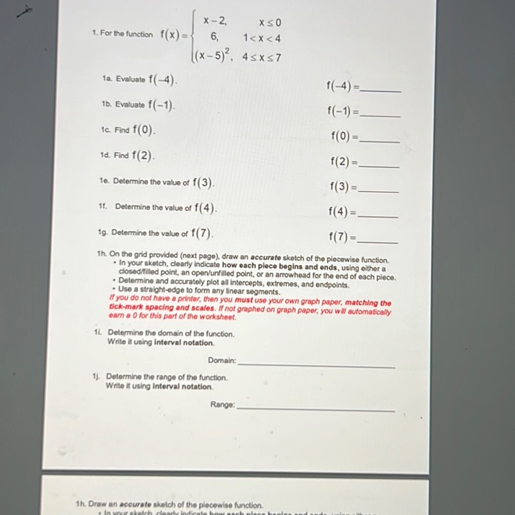 Drew a piecewise function x - 2, X50 1. For the