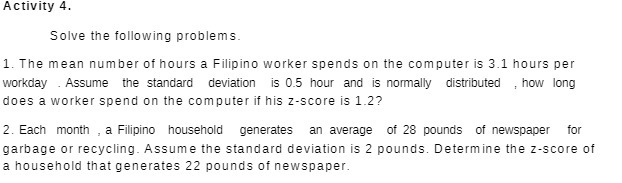Activity 4. Solve the following problems. 1. The