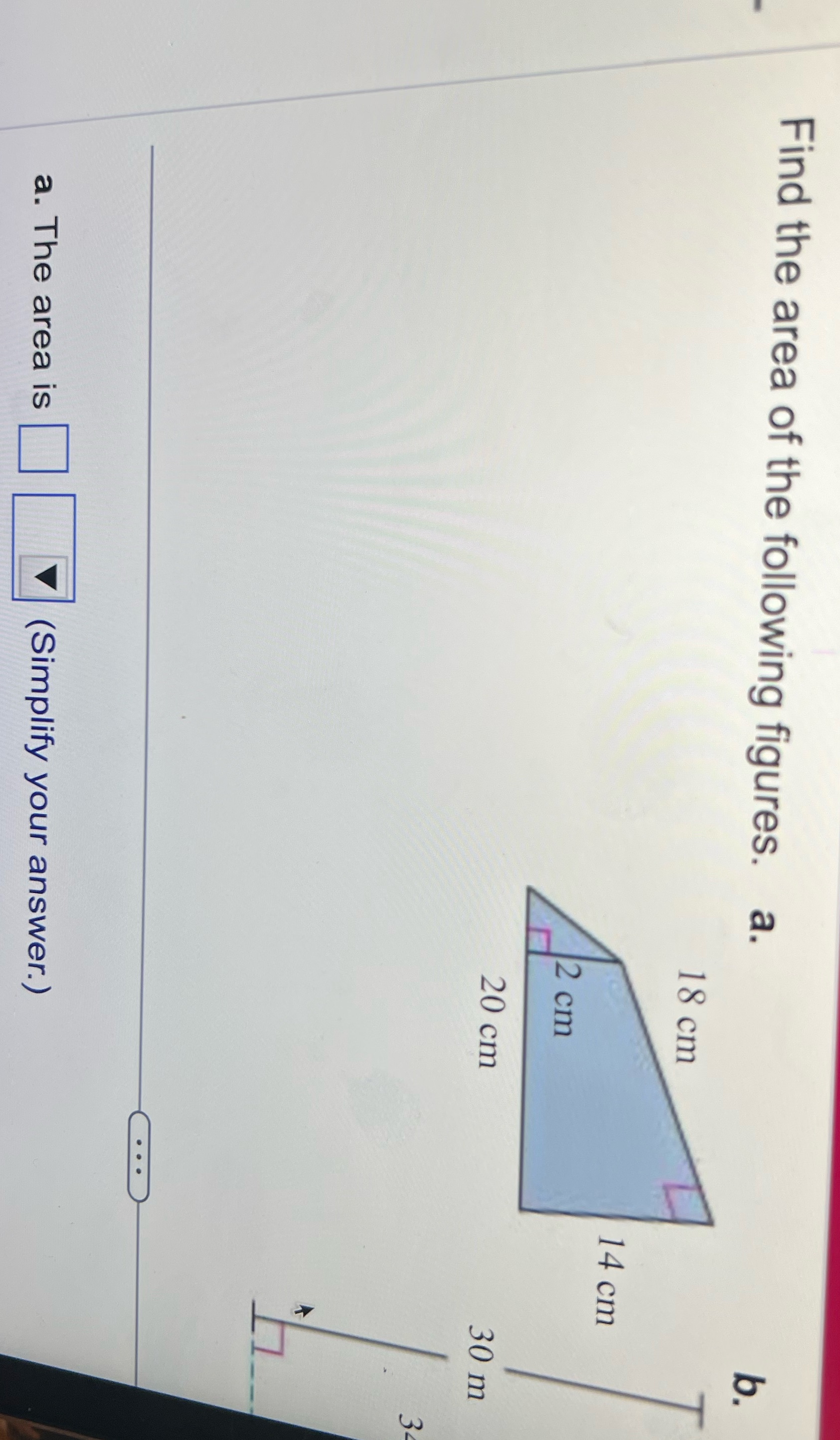 Find the area of the following figures. a. 18 cm
