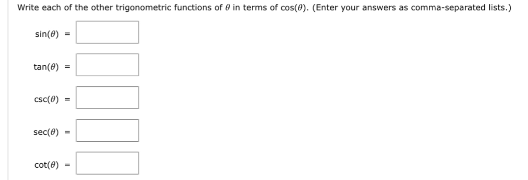 Write each of the other trigonometric functions