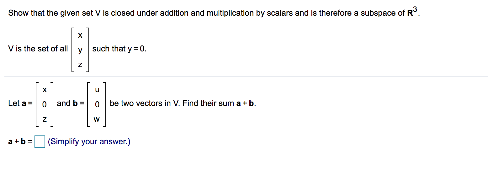 please ehle Show that the given set V is closed