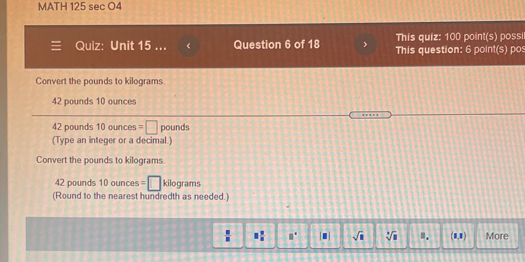 MATH 125 sec 04 Question 6 of 18 This quiz: 100