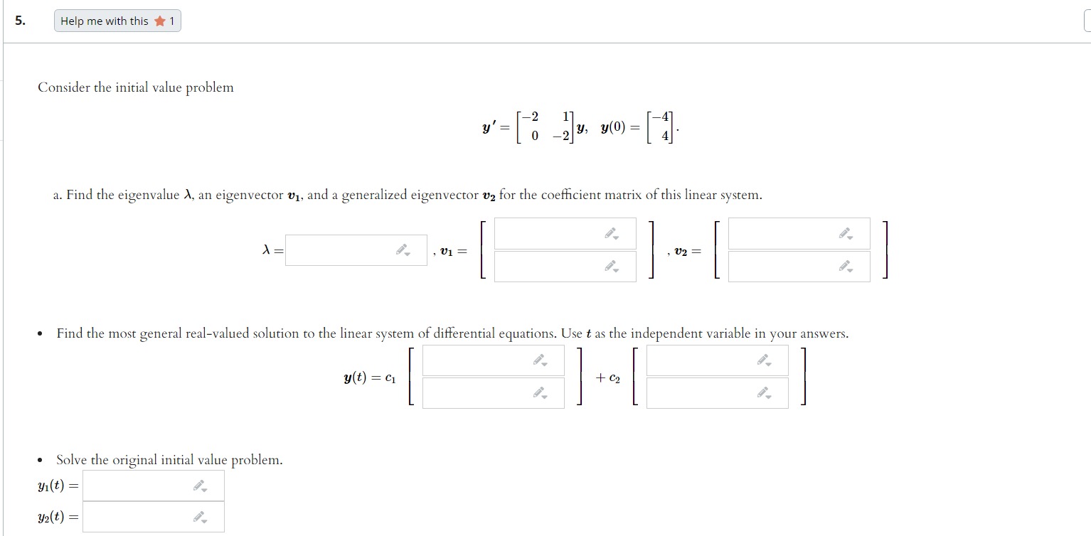 5. l Help me with this *1 Consider the initial