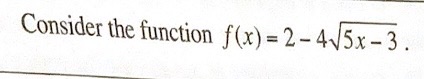 Consider the function f(x) = 2-415x- 3.10. The