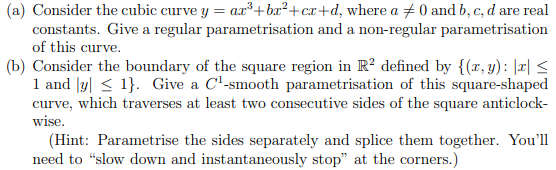(a) Consider the cubic curvey = ar +br-+cr+d,