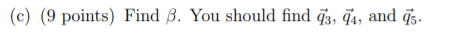 Consider the matrix A = 0 0 0 (a) (2 points) Let