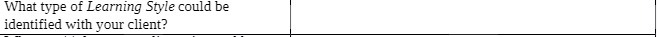 What type of Learning Style could be identified