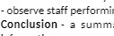 bserve staff perform onclusi A SU