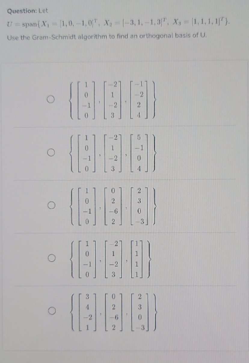 please solve Question: Let U = span { X1 = [1,0,