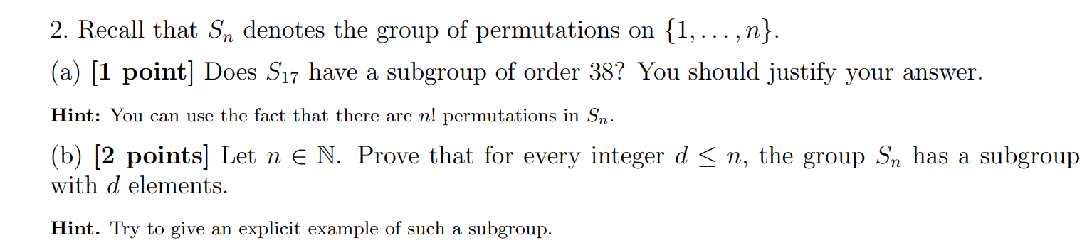 2. Recall that Sn denotes the group of