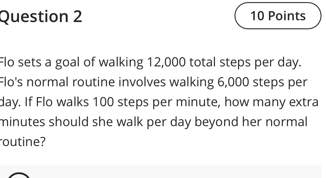 Question 2 10 Points :lo sets a goal of walking