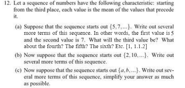 12. Let a sequence of numbers have the following