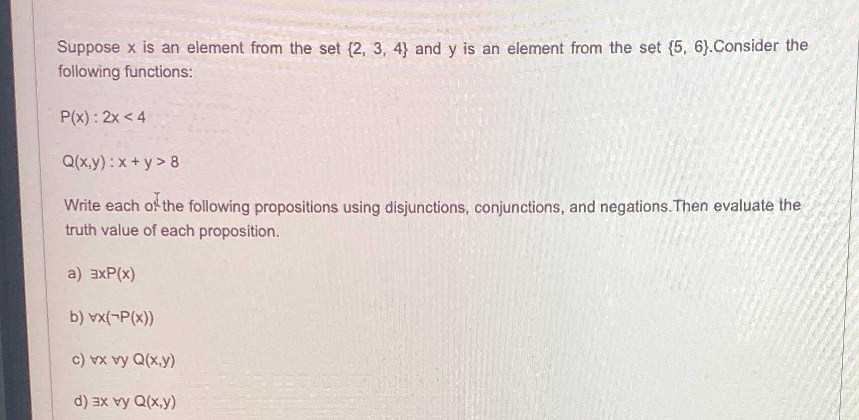 Please solve a)b)c)d) Suppose x is an element