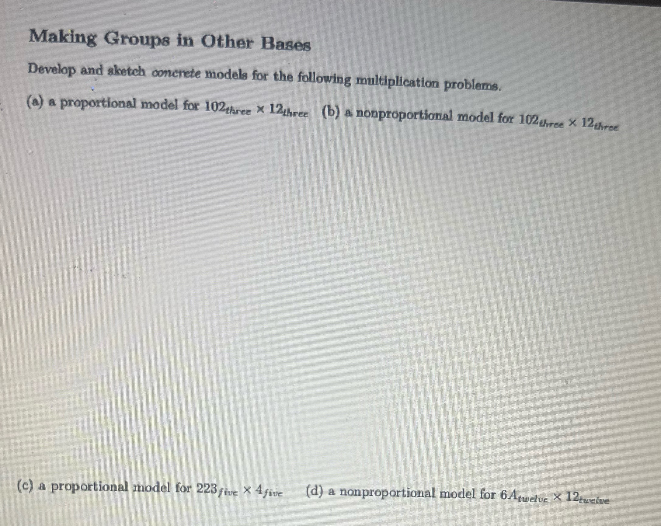 Making Groups in Other Bases Develop and sketch