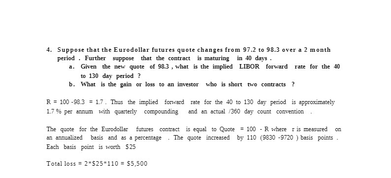 4. Suppose that the Eurodollar futures quote
