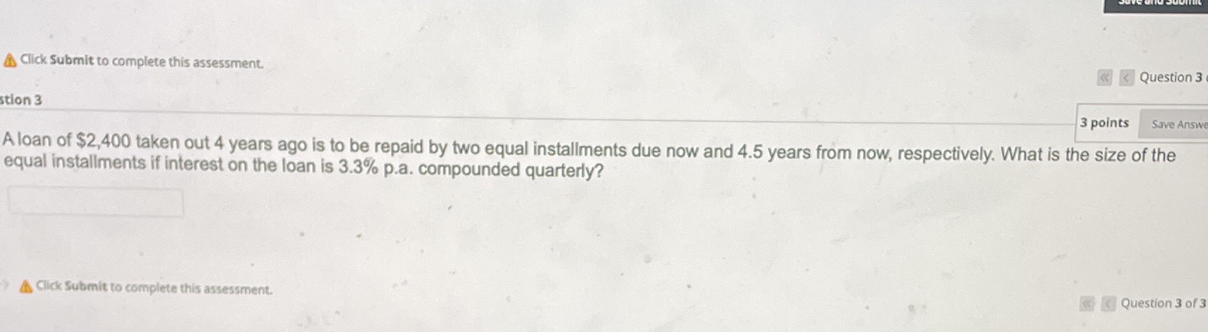 Click Submit to complete this assessment. < <