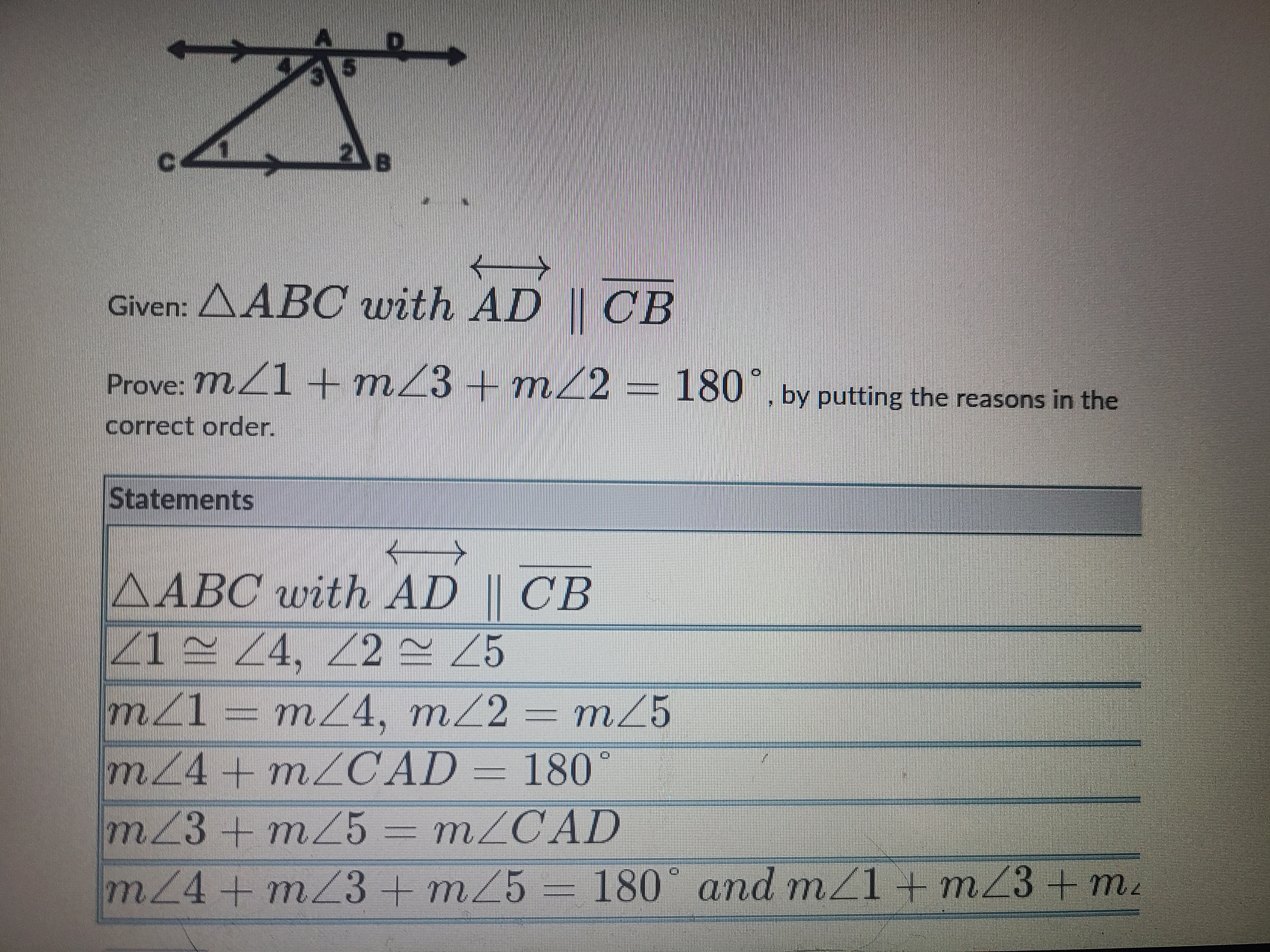 Given: AABC with AD | CB Prove: m/1 + m/3 + m_ 2