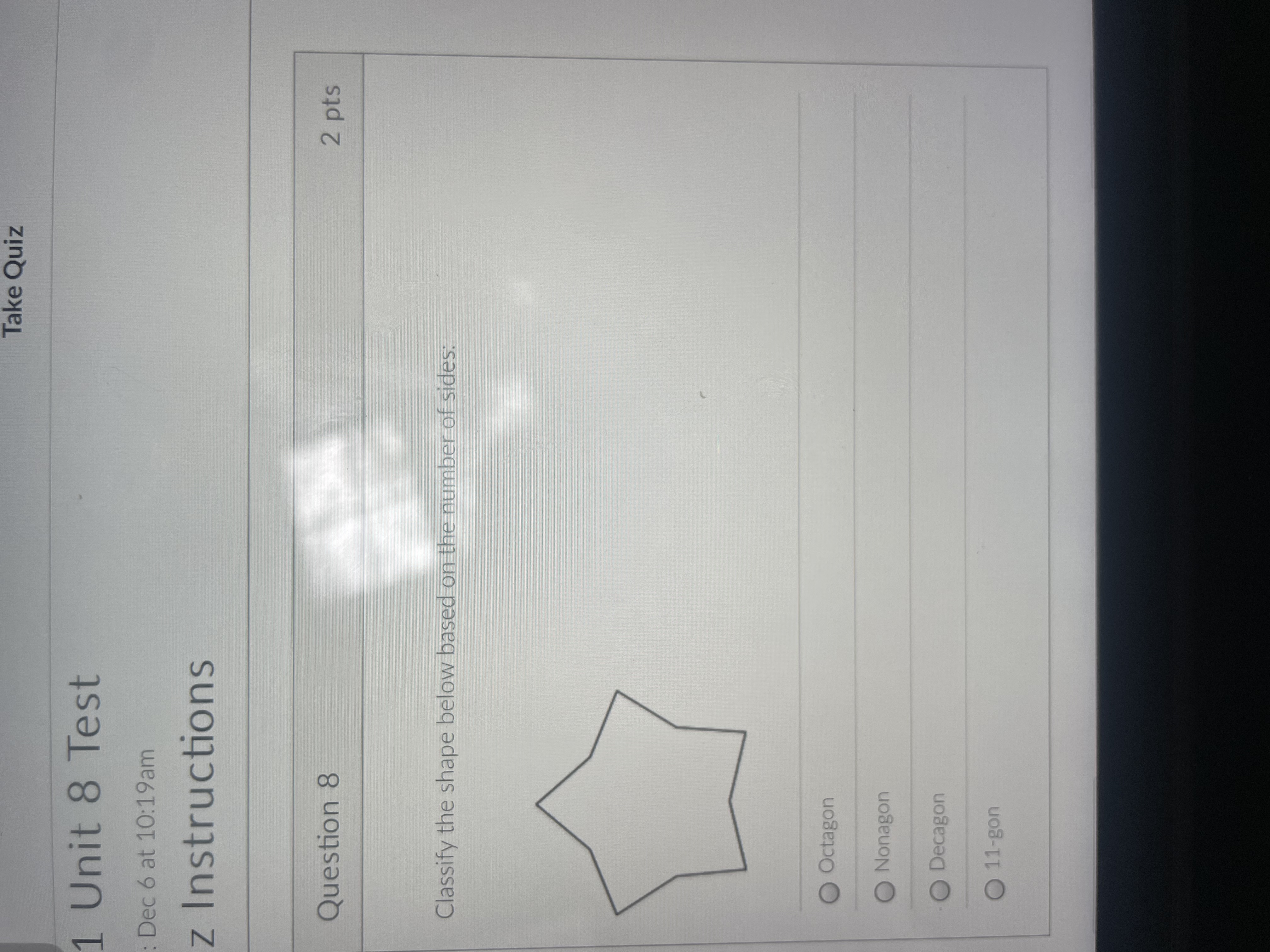Take Quiz 1 Unit 8 Test Dec 6 at 10:19am z