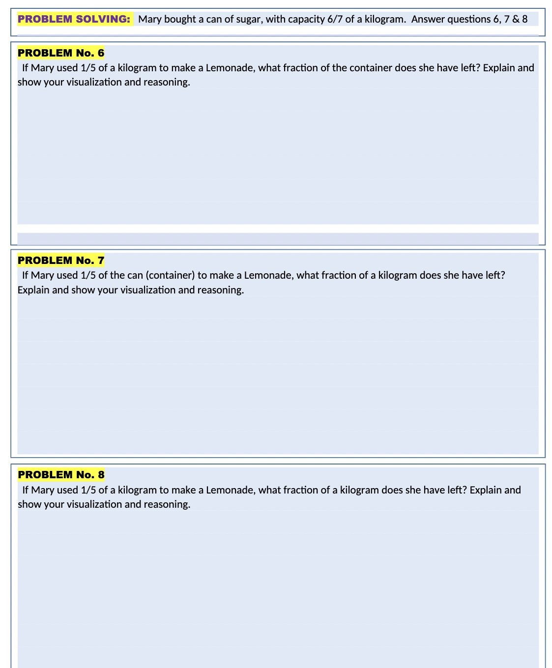 ' PROBLEM SOLVING: Mary bought a can of sugar,