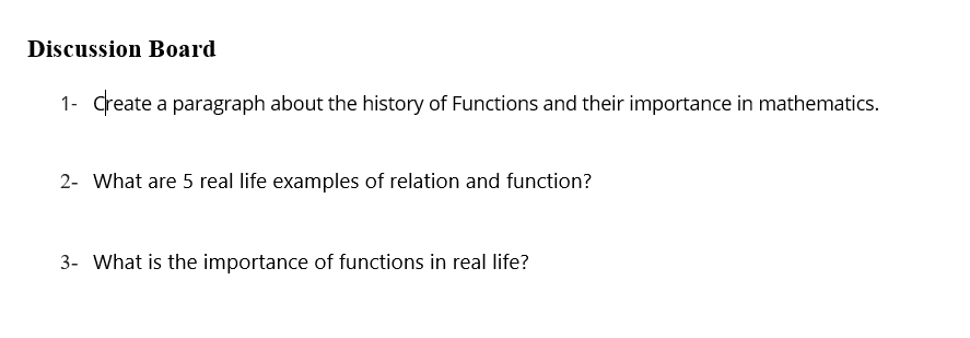 Discussion Board 1- Create a paragraph about the